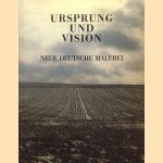 Ursprung und Vision. Neue deutsche Malerei
Christos M. Joachimides e.a.
€ 8,00