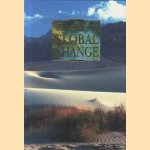 The Atlas of Global Change door Lothar Beckel