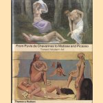 Towards Modern Art. From Puvis De Chavannes to Matisse and Picasso door Serge Lemoine