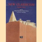 New classicism. Omnibus volume door Andreas Papadakis e.a.