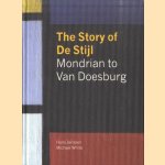 The story of De Stijl. Mondrian to van Doesburg door Hans Janssen e.a.