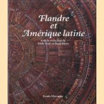 Flandre et Amérique latine. 500 ans de confrontation et métissage
Eddy Stols e.a.
€ 35,00