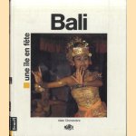 Bali. Une île en fête door Alain Chenevière