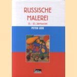 Russische Malerei 18, - 20. Jahrhundert door Peter Leek