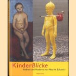 KinderBlicke. Kindheit und Moderne von Klee bis Boltanski door Herbert Eichhorn e.a.