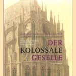 Der Kolossale Geselle. Ansichten des Kölner Doms vor 1842 aus dem Bestand des Kölnischen Stadtmuseums
Mario Kramp e.a.
€ 22,50