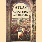 Atlas of Western Art History. Artists, Sites and Movements from Ancient Greece to the Modern Age door John Steer e.a.