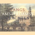 Langs Amsterdamse grachten. Tekeningen van het Koninklijk Oudheidkundig Genootschap
Leonoor van Oosterzee e.a.
€ 8,00