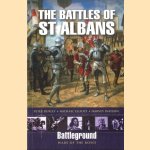 The Battles of St. Albans. Battleground War of the Roses door Peter Burley e.a.