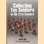 Collecting Toy Soldiers in the 21st Century
James Opie e.a.
€ 30,00