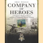 Company of Heroes: A Forgotten Medal of Honor and Bravo Company’s War in Vietnam
Eric Poole
€ 12,50