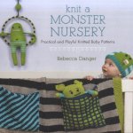 Knit a Monster Nursery. Practical and Playful Knitted Baby Patterns
Rebecca Danger
€ 8,00