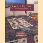 Country Elegance. Cotton and Wool Projects from the Quilted Crow Girls door Leonie Bateman e.a.