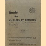 Guide des chalets et refuges de l' Union Touristique "Les Amis de la Nature"  (Groupe France) pour 1947 door R. Reitter