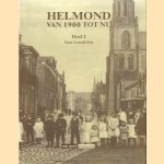 Helmond van 1900 tit nu. Deel 2
Leon de Fost
€ 8,00