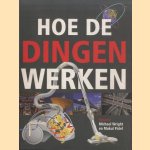 Hoe De Dingen Werken door Michael Wright e.a.