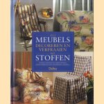 Zelf meubels decoreren en verfraaien met stoffen. Stoelen, fauteuils en andere meubels opnieuw bekleden met overtrekken, hoezen, . . . door Dorothea Hall