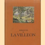 Emmanuel de La Villeon 1858-1944 sa vie, son oeuvre door Laurence Buffet-Challié