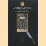 Andreas Vesalius. Experiment en onderwijs in de anatomie tijdens de 16de eeuw
Hossam Elkhadem e.a.
€ 20,00