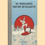 De wereldreis van Rik en Klaartje door Joost Swarte e.a.