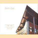 Beth Galí. Architecture and design 1966-1998 door Jaap Huisman