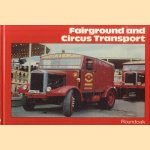 Fairground and Circus Transport
Denis N. Miller e.a.
€ 12,50