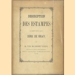 Description des estampes qui forment l'oeuvre gravé de Dirk de Bray door D. Vis Blokhuyzen