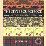 Style Sourcebook: The Definitive Visual Directory of Fabrics, Wallpapers, Paints, Flooring, Tiles door Judith H. Miller