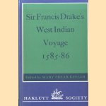 Sir Francis Drake's West Indian Voyage, 1585-86 door Mary Frear Keeler