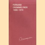 Fernand Crommelynck 1886-1970 door Charles Dierick