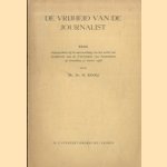 De vrijheid van de journalist door Mr. Dr. M. Rooij