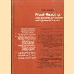 Proof-reading in the sixteenth seventeenth and eighteenth centuries door Percy Simpson