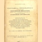 Katalog 200. Incunabula typographica zum Teil aus einer Nürnberger Bibliothek des 15. Jahrhunderts ferner eine umfangreiche österreichische Schlossbibliothek door Various