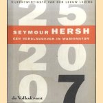 Seymour Hersh. Een verslaggever in Washington door Arie Elshout e.a.