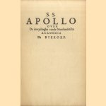 Apollo over de inwydinghe vande Neerlandtsche Academia De Byekorf ghesticht door D.S. Coster Amsterdammer door S.S.