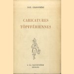 Caricatures Töpffériennes door Paul Chaponnière