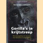 Gorilla's in krijtstreep. Wat dierengedrag ons kan leren over hiërarchie en samenwerking
Richard Conniff
€ 7,50