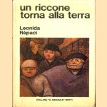 Un riccone torna alla terra. Romanzo e sceneggiatura
Leonida Rèpaci
€ 10,00