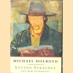 Lytton Strachey: The New Biography door Michael Holroyd