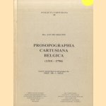 Prosopographia Cartusiana Belgica (1314-1796) door Drs. Jan de Grauwe