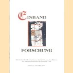 Einband Forschung. Heft 21 / Oktober 2007. Informationsblatt des Arbeitskreises für die Erfassung, Erschliessung und Erhaltung historischer Bucheinbaände (AEB) door Andreas Wittenberg e.a.