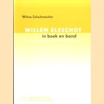 Willem Elsschot in boek en band. Een eerste inventarisatie van bandvarianten door Wilma Schuhmacher