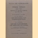 Vereeniging Het Vondel-Museum. Tweede verslag 1904-1905 uitgebracht in de Algemeene Vergadering op 31 Mei 1906. Met twee afbeeldingen en twee bijlagen: Het Stockske van Oldenbarneveldt. Lijst der Plano-drukken van Gedichten van Vondel . . . door J.F.M. Sterck e.a.