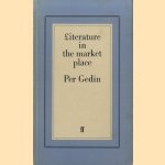 Literature in the Marketplace door Per Gedin