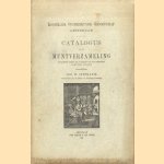 Koninklijk Oudheidkundig Genootschap Amsterdam. Catalogus van de muntenverzameling. Bevattende tevens een overzicht van het muntwezen aller tijden en landen| door Joh. W. Stephanik