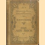 Das alte Buch door Dr. Karl Schottenloher