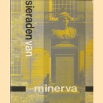 Sieraden van Minerva. Een keuze uit de verzamelingen van de Universiteit van Amsterdam door Smidt J.Th.