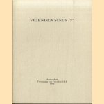 Vrienden sinds 37: Korte geschiedenis van de Vereniging van Vrienden van de Universiteitsbibliotheek van Amsterdam door A.R.
Croiset van Uchelen Croiset van Uchelen