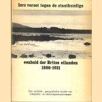 Iers verzet tegen de staatkundige eenheid der Britse eilanden, 1800 - 1921. Een politiek-geografische studie van integratie- en desintegratieprocessen door H. van der Wusten