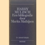 Harry Mulisch. Een bibliografie door Marita Mathijsen